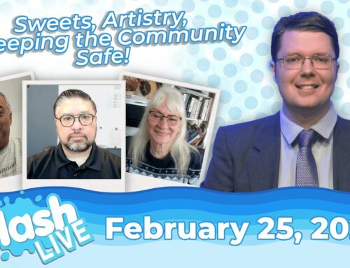 Artistry, Deserts, & Protecting the Community! | “The Splash LIVE” – February 25, 2026
